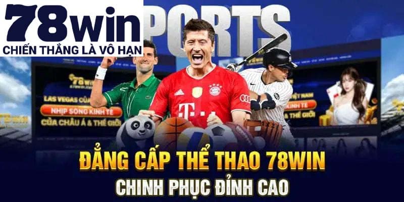 giao-dien-the-thao-78win-dep-mat-duoc-danh-gia-cao